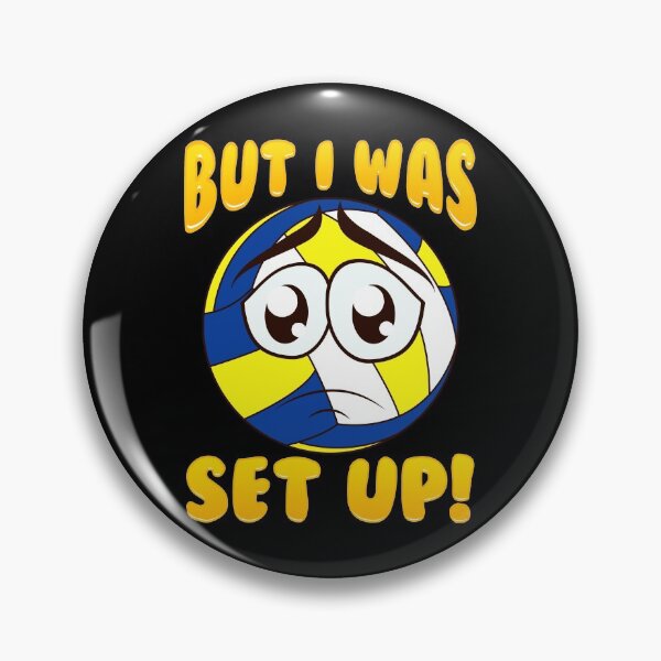 Item preview, Cute & Funny But I Was Set Up Volleyball Ball Pun designed and sold by perfectpresents.