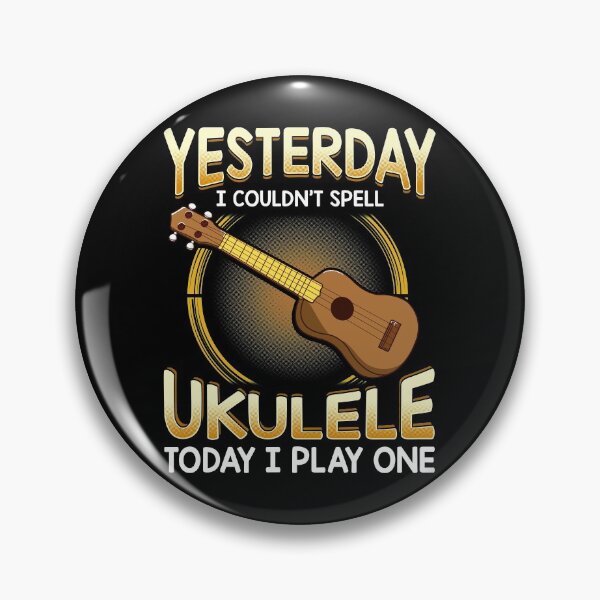 Item preview, Yesterday I Couldnt Spell Ukulele Today I Play One designed and sold by perfectpresents.