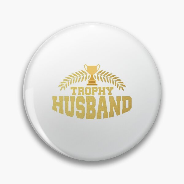Item preview, Cute & Funny Trophy Husband Proud Wife designed and sold by perfectpresents.