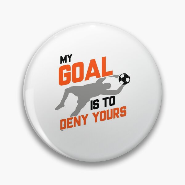 Item preview, My Goal Is To Deny Yours Soccer Goalie Goalkeeper designed and sold by perfectpresents.