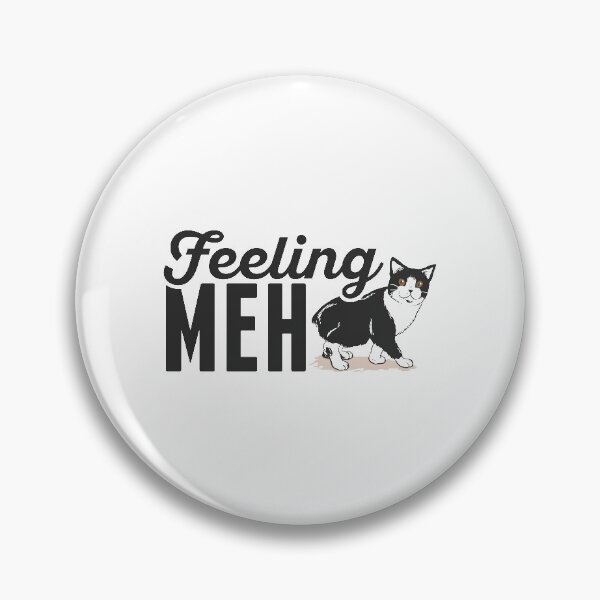 Item preview, Cute & Funny Feeling Meh Kitty Adorable Cat designed and sold by perfectpresents.
