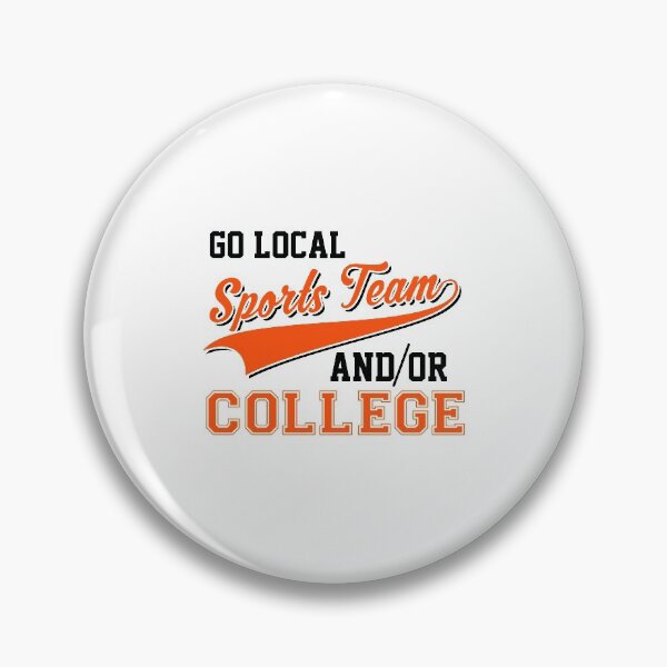 Item preview, Sarcastic Go Local Sports Team Or College Team designed and sold by perfectpresents.