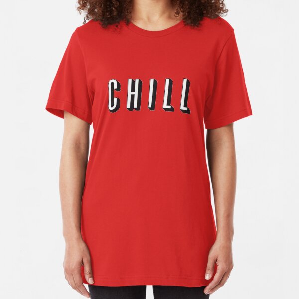 Chill Slim Fit T-Shirt