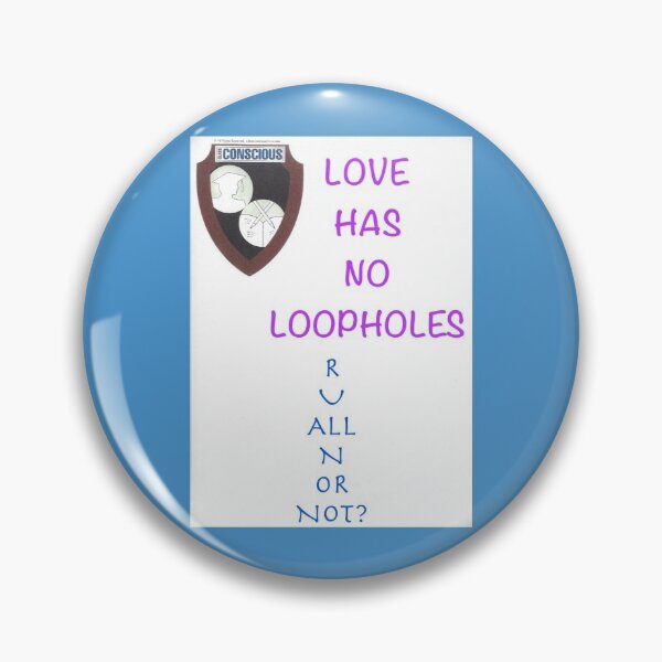 Item preview, LOVE HAS NO LOOPHOLES designed and sold by CCCREW.