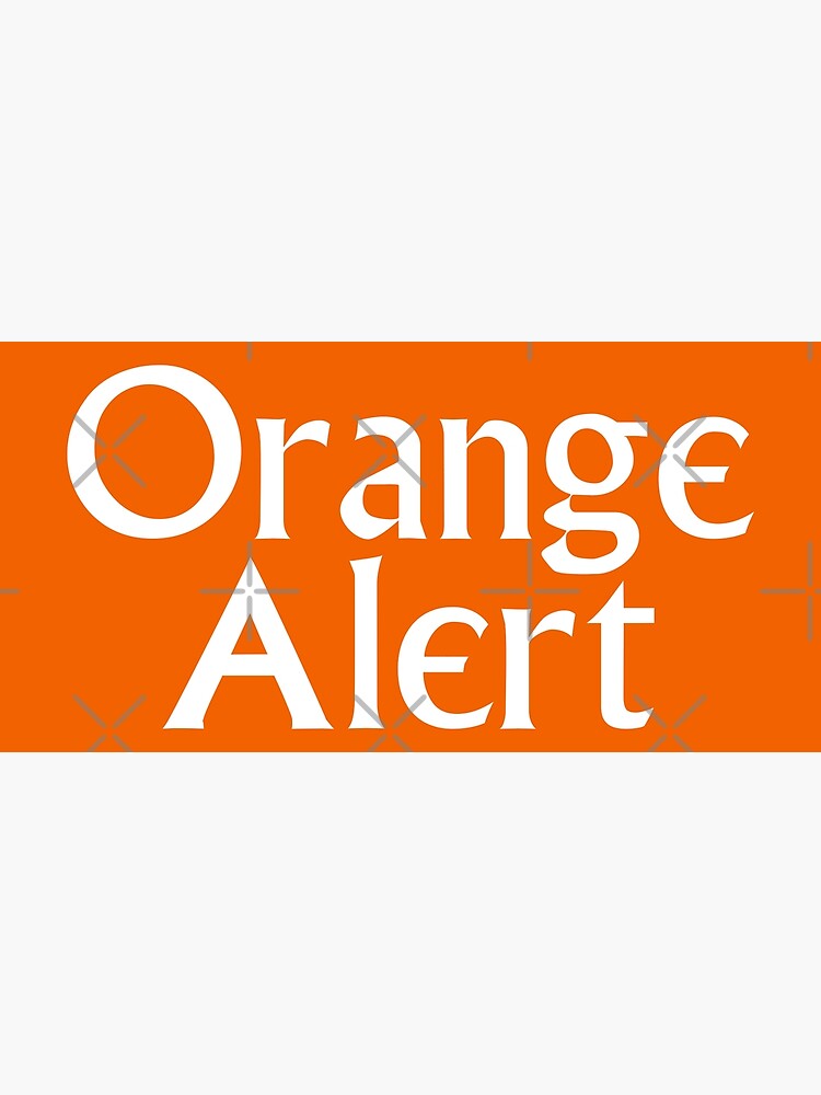 orange-alert-poster-for-sale-by-kryten4k-redbubble