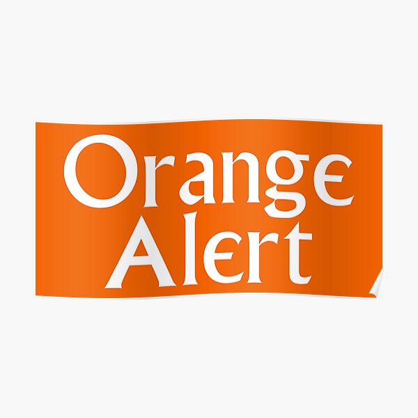Orange Alert Poster