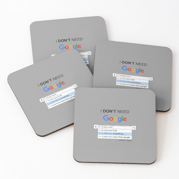 Item preview, I Don't Need Google my Dad Knows Everything - Funny Quotes designed and sold by ShopieHome.