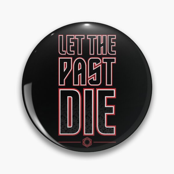Item preview, Let the Past Die designed and sold by DS-181-3.