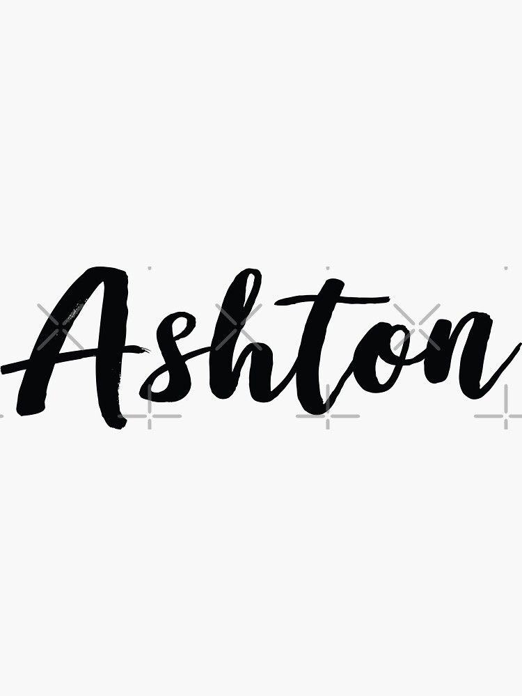 "Ashton My Name Is Ashton Inspired" Sticker by ProjectX23 Redbubble