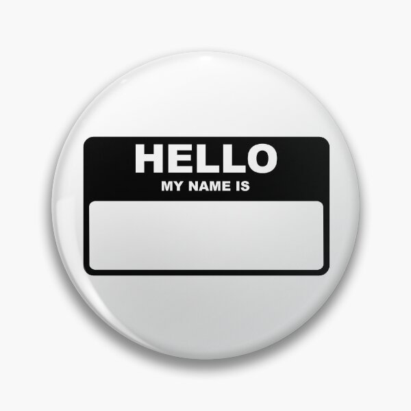 Item preview, Hello my name is designed and sold by rheyes.