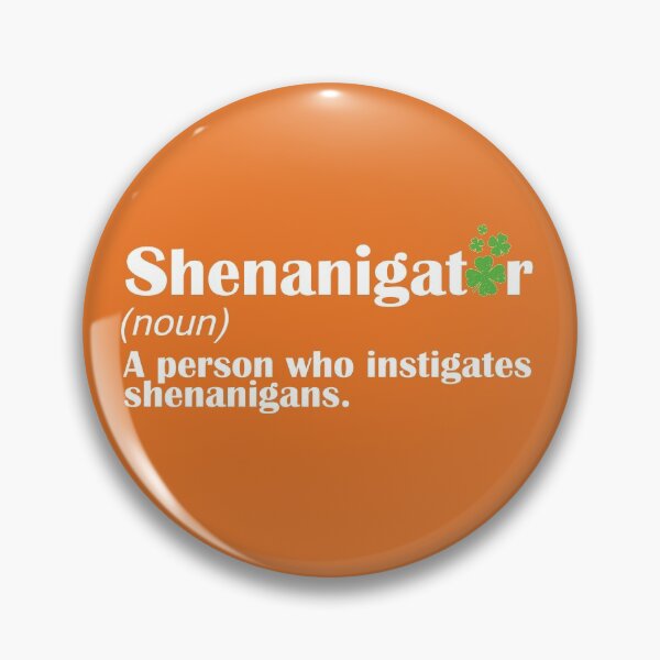 Item preview, Shenanigator A Person Who Instigates Shenanigans Shamrocks St Patricks Day Funny Quote designed and sold by alenaz.