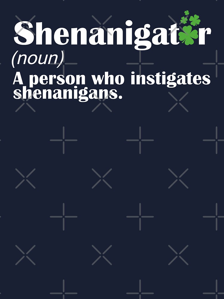 Shenanigans Meaning