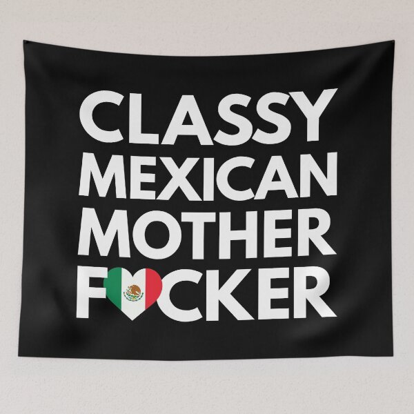 Item preview, Classy Mexican MF Mother Focker Mexico designed and sold by HelloFromAja.