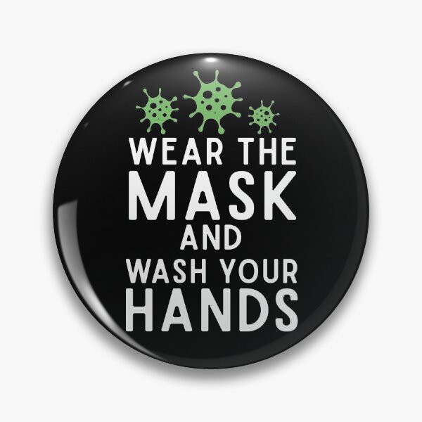 Item preview, Wear The Mask and Wash Your Hands Funny Germaphobe advice gift designed and sold by alenaz.