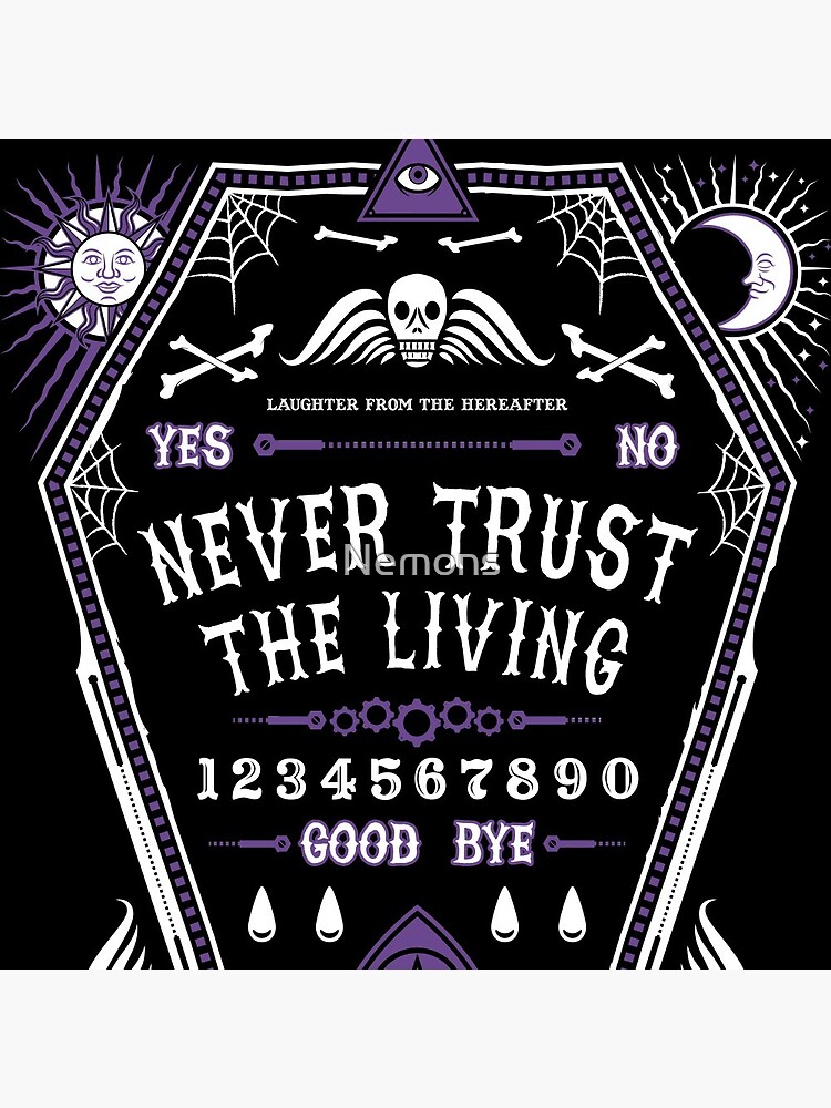 Never Trust The Living - Creepy Cute Goth - Occult Pin for Sale by Nemons