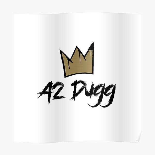 "42 Dugg Grafitti Crown" Poster for Sale by saintiro Redbubble