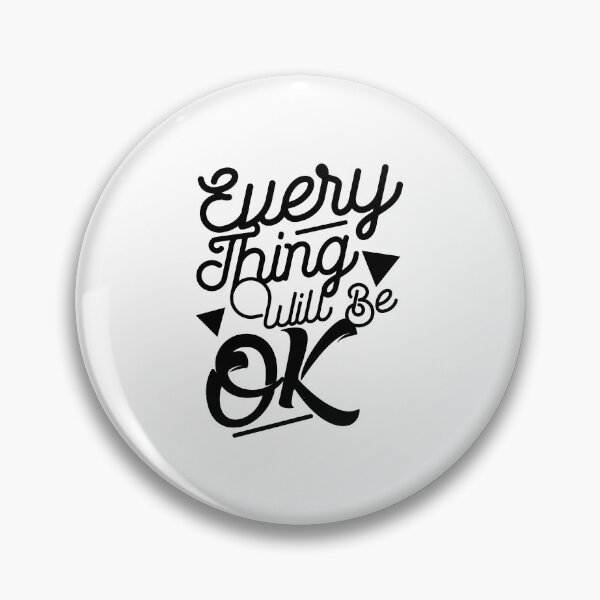Item preview, Everything Will Be Ok  designed and sold by TM Selvam.