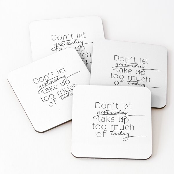Item preview, Don't let yesterday take up too much of today designed and sold by caddystar.