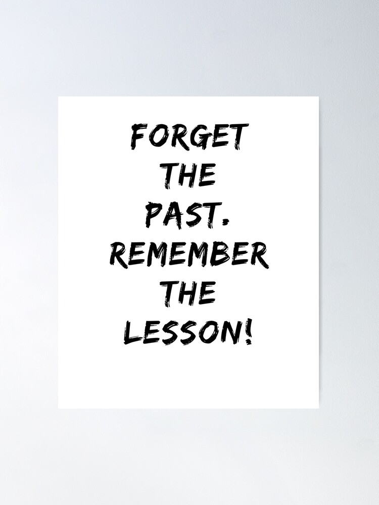 Lessons From The Past Quotes & Sayings