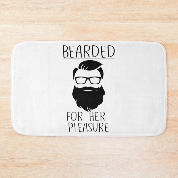 Item preview, Mens Bearded For Her Pleasure Funny Beard Facial Hair Humor design designed and sold by nikkidawn74.