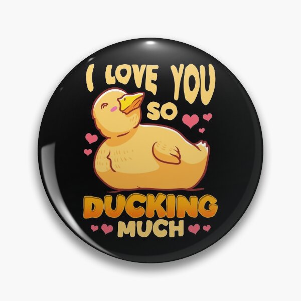 Item preview, Cute & Funny I Love You So Ducking Much Duck Pun designed and sold by perfectpresents.