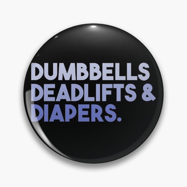 Item preview, Dumbbells, Deadlifts & Diapers designed and sold by Tabinchu.