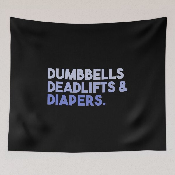 Item preview, Dumbbells, Deadlifts & Diapers designed and sold by Tabinchu.