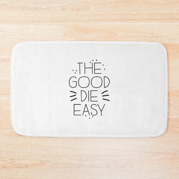 Item preview, THE GOOD DIE EASY designed and sold by jazzydevil.