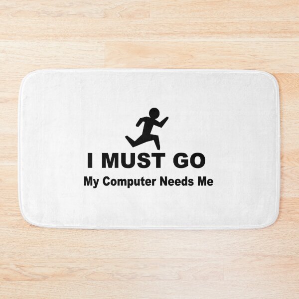 Item preview, I must go my computer needs me designed and sold by headpossum.