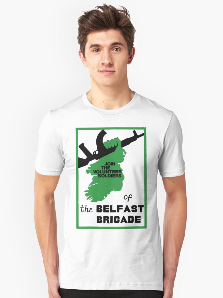 &ldquo;IRA - Join the Belfast Brigade&rdquo; T-shirt by Defcon-Zero | Redbubble