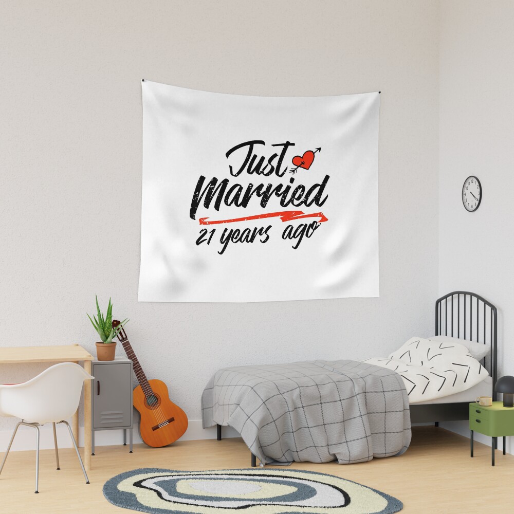 Just Married 21 Year Ago Funny Wedding Anniversary Gift for Couples.  Novelty way to celebrate a milestone anniversary | Tapestry