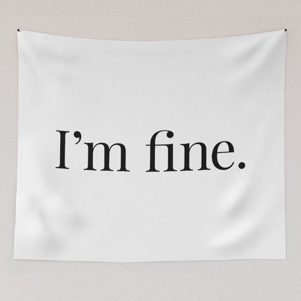 Item preview, I'm Fine. Black. designed and sold by Gorskiy.