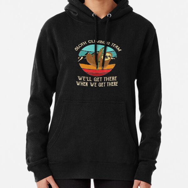 Sloth Climbing Team Retro Hiking Climbing Funny Hiker Adventure Outdoor Pullover Hoodie
