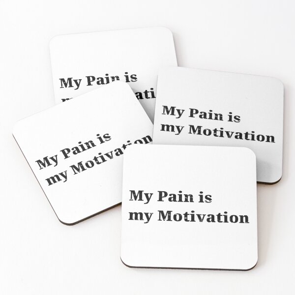 Item preview, My pain is my motivation designed and sold by kailukask.