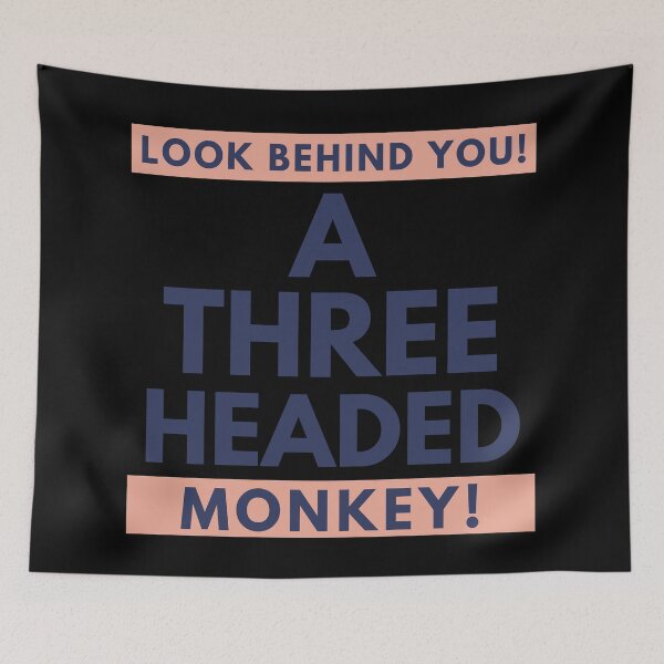 Item preview, Look Behind You! A Three Headed Monkey! designed and sold by Legit Hooligan.