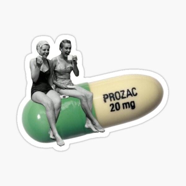 Medicated And Motivated (Prozac)  Sticker
