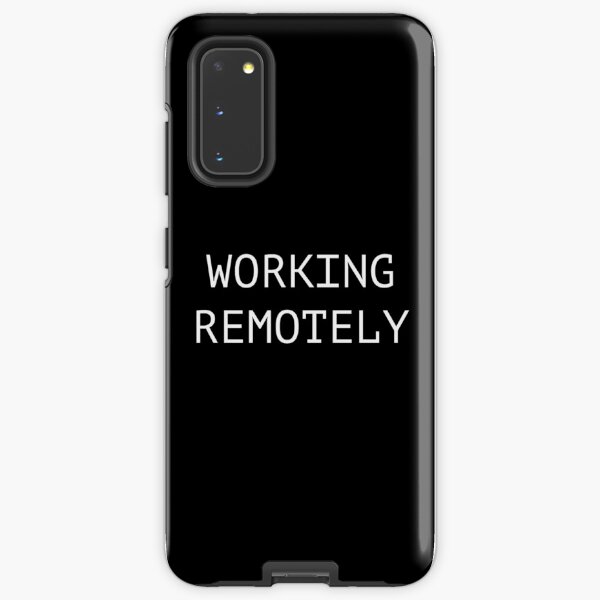 Working Remotely Samsung Galaxy Tough Case