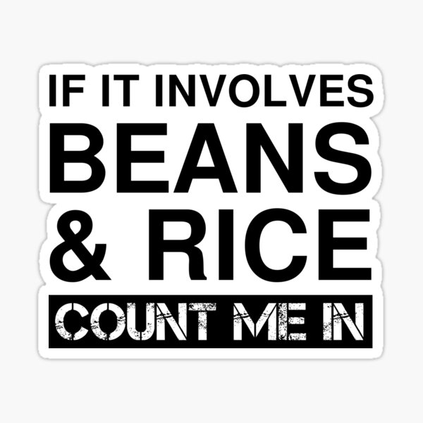 "Funny Beans And Rice Mexican Latino Haitian New Orleans Food" Sticker