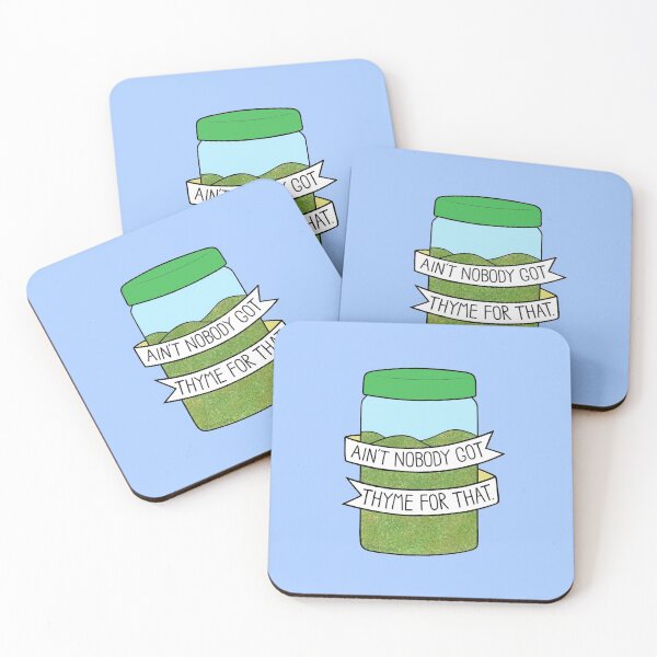 Item preview, Ain't Nobody Got Thyme for That designed and sold by BaconPancakes21.