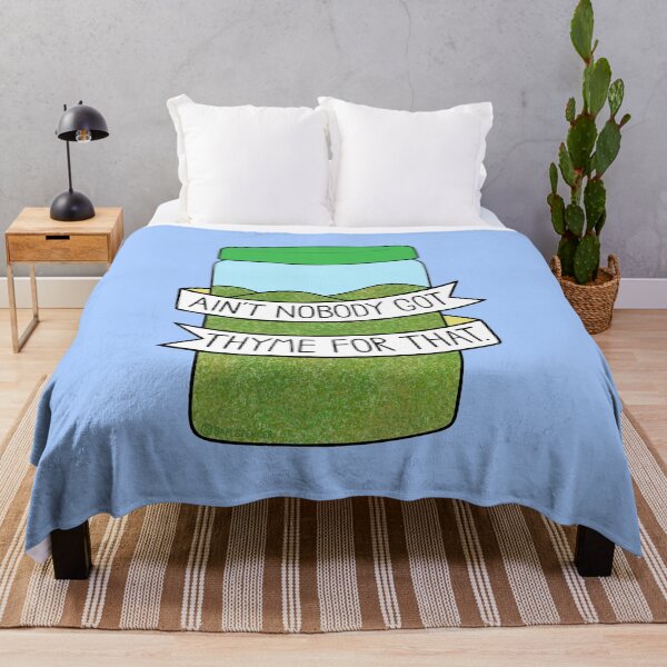 Item preview, Ain't Nobody Got Thyme for That designed and sold by BaconPancakes21.