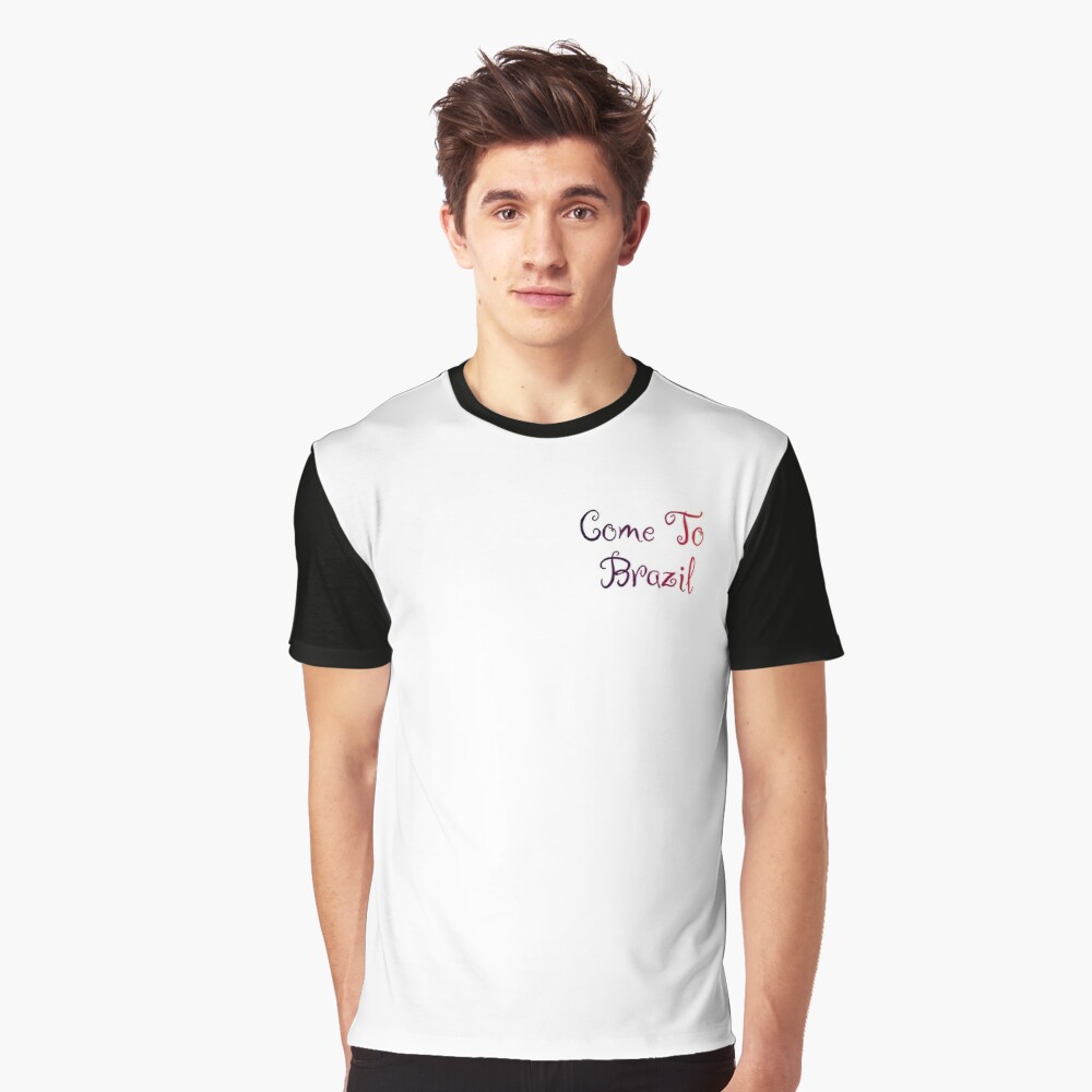 Come To Brazil T Shirt By Officalimelight Redbubble - brazil t shirt roblox