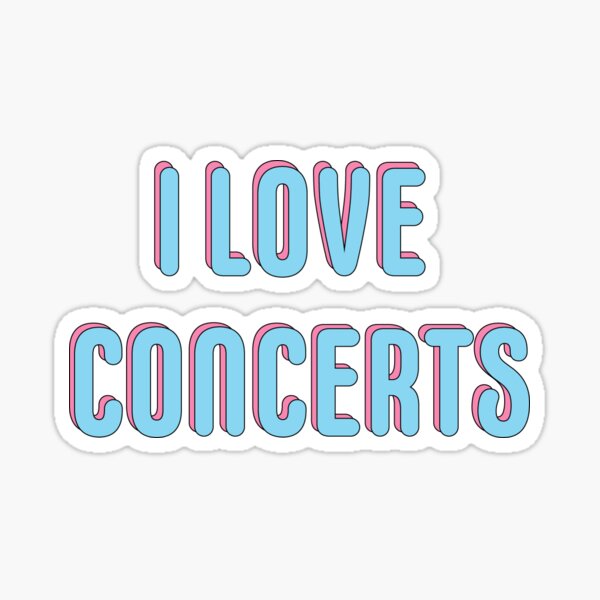 I LOVE CONCERTS BLUE text print Sticker