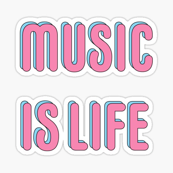 MUSIC IS LIFE PINK text print Sticker