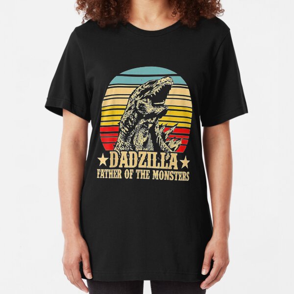 Dadzilla Father Of The Monsters Retro Slim Fit T-Shirt