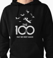 The 100 - Meet Again Pullover Hoodie