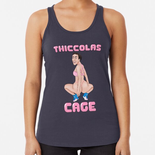 Thiccolas Cage - Dummy Thicc Nicolas Cage Meme Racerback Tank Top