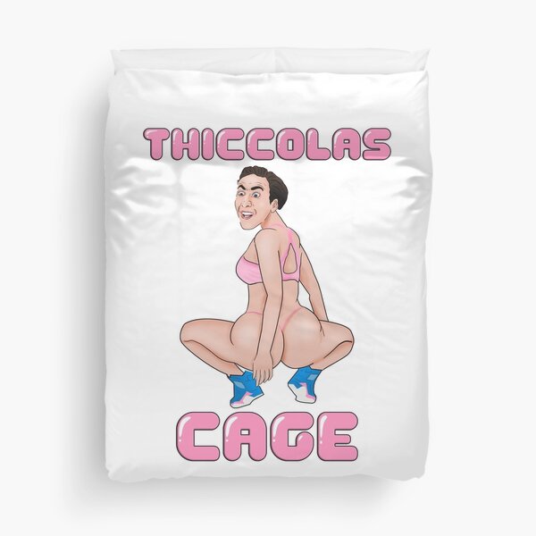 Thiccolas Cage - Dummy Thicc Nicolas Cage Meme Duvet Cover