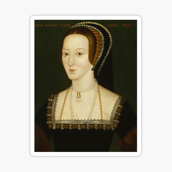 Wives of King Henry VIII. Anne Boleyn. Sticker