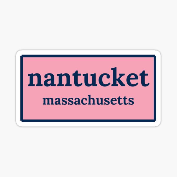Nantucket, Massachusetts Sticker