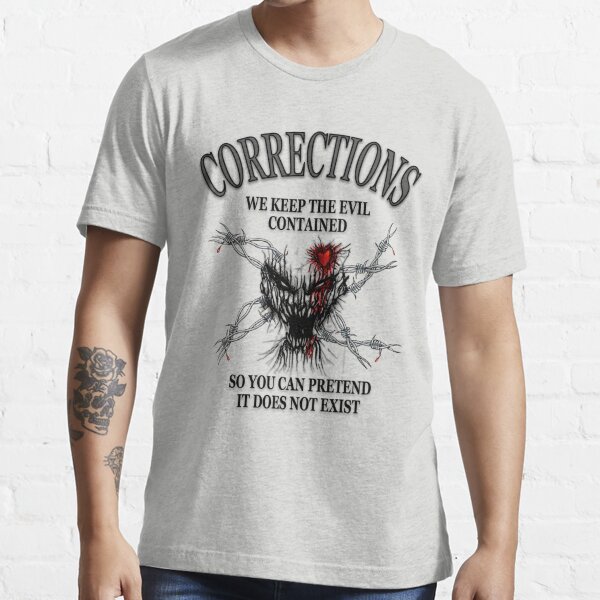 Corrections Officers Keep Evil Contained T Shirt For Sale By Mrcoopgroup Redbubble 2280